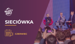 Sieciówka – czerwiec: Raporty, zagrożenia i cyfrowe zmiany