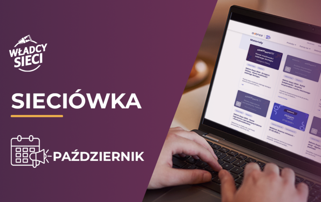 Sieciówka – październik: akademia, strefa wiedzy, dofinansowanie na cyfryzację