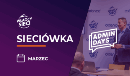 Sieciówka – marzec 2026: Admin Days 2026, NIS2, Cyberatak na Urząd Miasta